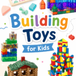 Building Toys for Kids